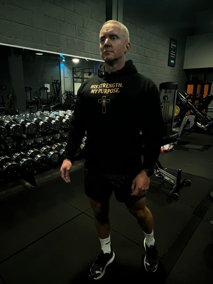 His Strength. My Purpose Hoodie